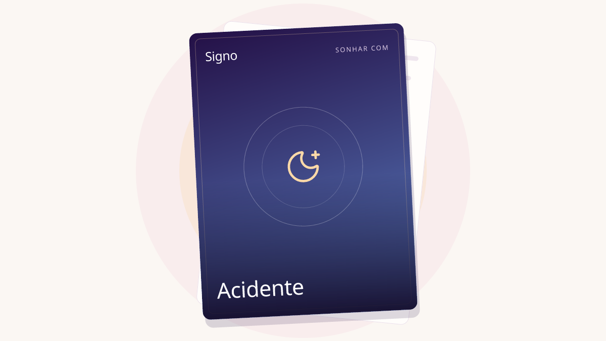 Sonhar com: Acidente