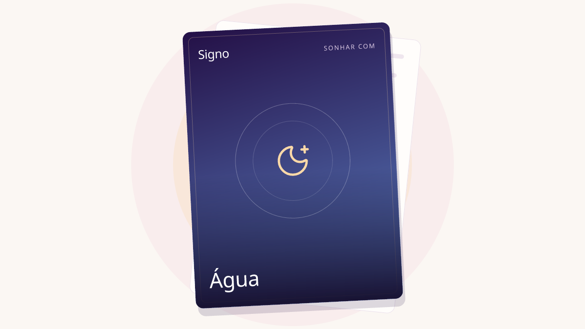 Sonhar com: Água